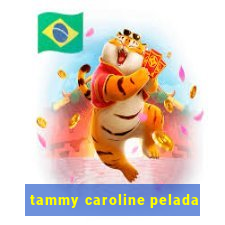 tammy caroline pelada